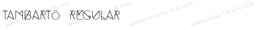 Tambarto Regular字体转换